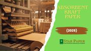 How Absorbent Kraft Paper Is Used in Industry in 2025