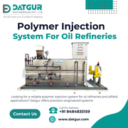 High-Performance Polymer Injection System for Oil Refineries & Oilfiel